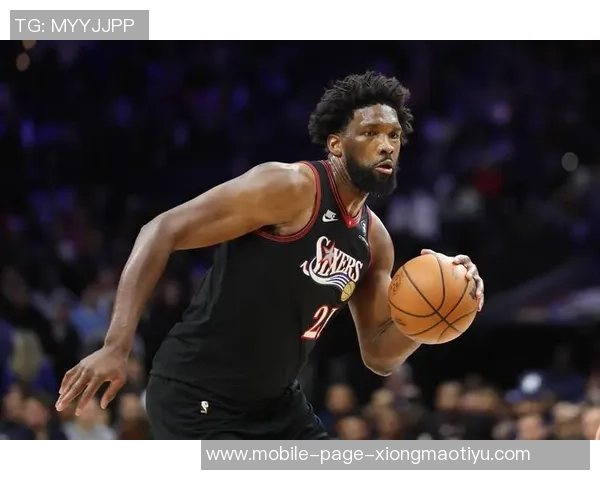 恩比德新赛季仍受时间限制背靠背出战将令教练感到意外